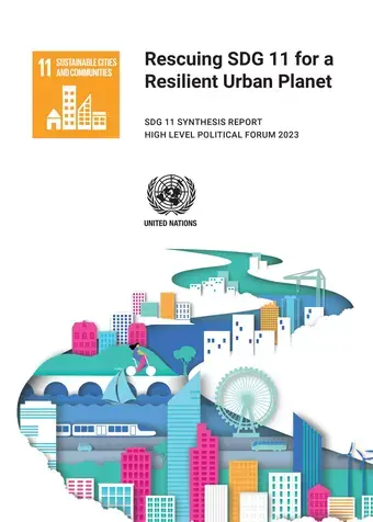 SDG 11 SYNTHESIS REPORT HIGH LEVEL POLITICAL FORUM 2023